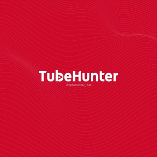 Tube Hunter